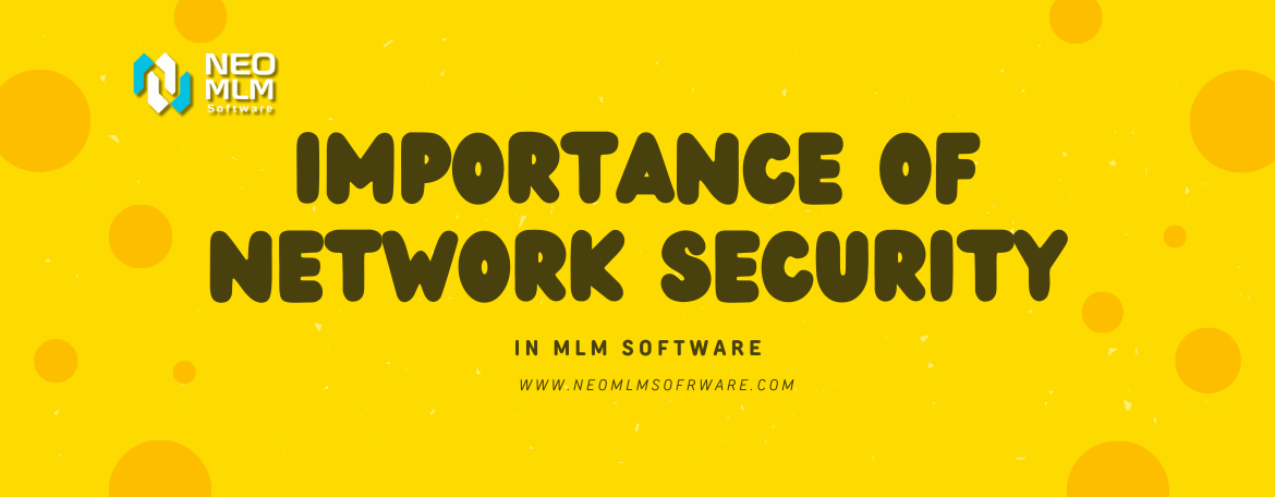 importance-of-network-security-mlm-software