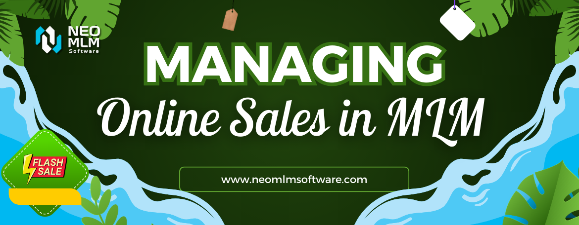 Managing Online Sales in MLM