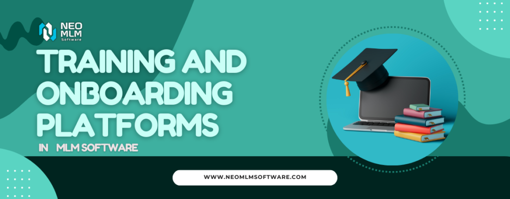 Training and Onboarding Platforms in MLM software