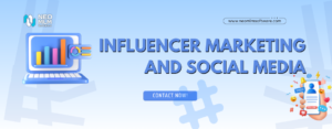 Influencer Marketing and Social Media