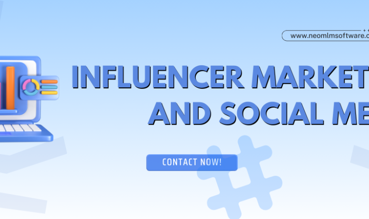 Influencer Marketing and Social Media