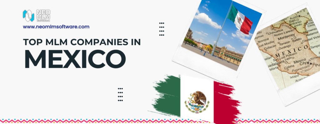 Top MLM Companies in Mexico