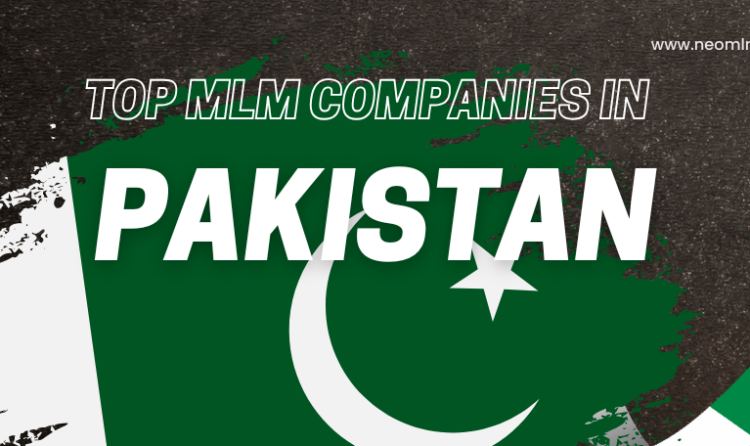 Top MLM Companies in Pakistan