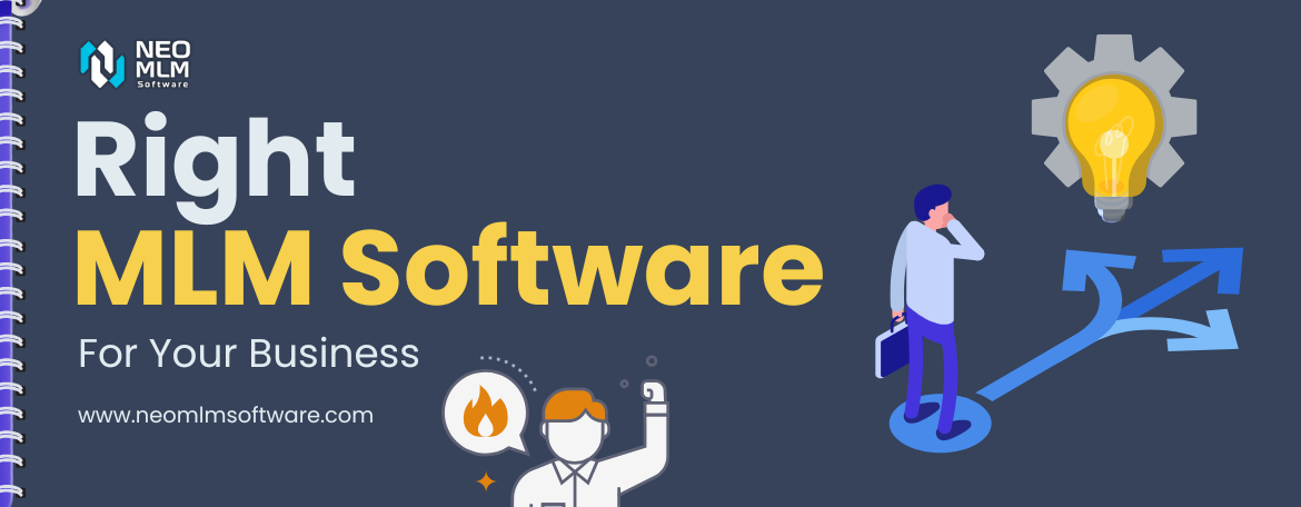 How to Choose the Right MLM Software for Your Business